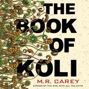 The Book of Koli by  M. R. Carey audiobook