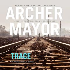 Trace by Archer Mayor audiobook