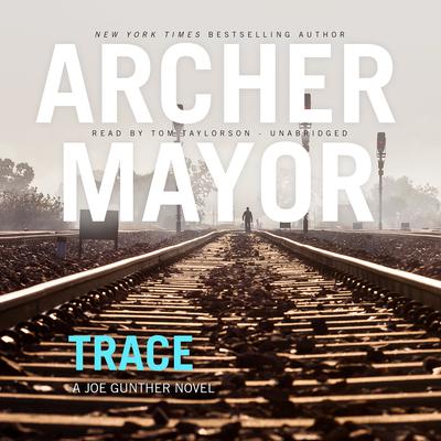 Trace by Archer Mayor audiobook