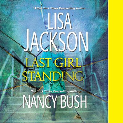 Last Girl Standing by Lisa Jackson audiobook