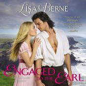 Engaged to the Earl by  Lisa Berne audiobook