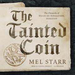 The Tainted Coin by Mel Starr audiobook