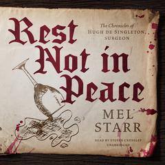 Rest Not in Peace by Mel Starr audiobook