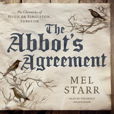 The Abbot’s Agreement by Mel Starr audiobook
