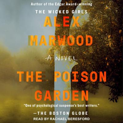 The Poison Garden by Alex Marwood audiobook