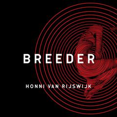 Breeder by Honni van Rijswijk audiobook