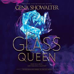 The Glass Queen by Gena Showalter audiobook