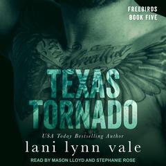 Texas Tornado by Lani Lynn Vale audiobook