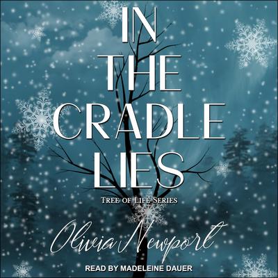 In the Cradle Lies by Olivia Newport audiobook
