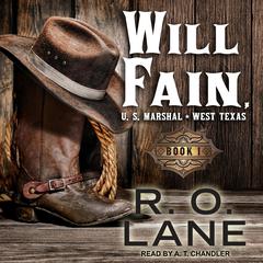 Will Fain, U.S. Marshal by R.O. Lane audiobook