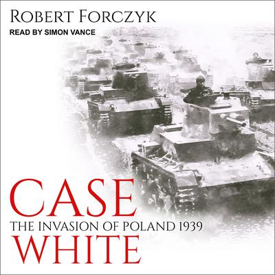 Case White by Robert Forczyk audiobook