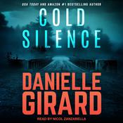 Cold Silence by  Danielle Girard audiobook