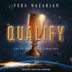 Qualify by Vera Nazarian audiobook