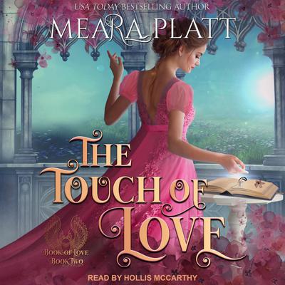 The Touch of Love by Meara Platt audiobook