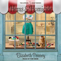 Hems and Homicide by Elizabeth Penney audiobook