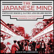 The Japanese Mind by  Roger J. Davies audiobook