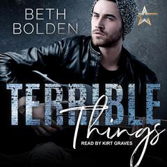 Terrible Things by Beth Bolden audiobook