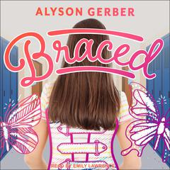 Braced by Alyson Gerber audiobook