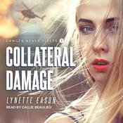 Collateral Damage by  Lynette Eason audiobook