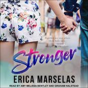 Stronger by  Erica Marselas audiobook