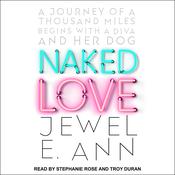 Naked Love by  Jewel E. Ann audiobook