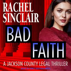 Bad Faith by Rachel Sinclair audiobook