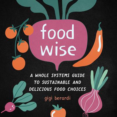 FoodWISE by Gigi Berardi audiobook