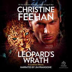 Leopard's Wrath by Christine Feehan audiobook