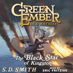 The Black Star of Kingston: Tales of Old Natalia 1 by S. D. Smith audiobook
