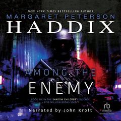 Among the Enemy by Margaret Peterson Haddix audiobook