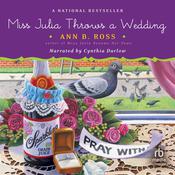 Miss Julia Throws a Wedding by  Ann B. Ross audiobook