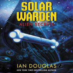 Alien Secrets by Ian Douglas audiobook