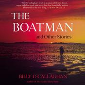 The Boatman and Other Stories by  Billy O'Callaghan audiobook