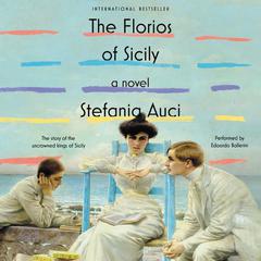 The Florios of Sicily by Stefania Auci audiobook