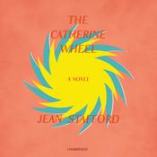 The Catherine Wheel by  Jean Stafford audiobook