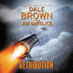 Retribution: A Dreamland Thriller by Dale Brown audiobook