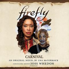 Firefly: Carnival by Una McCormack audiobook