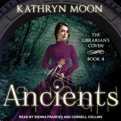 Ancients by Kathryn Moon audiobook