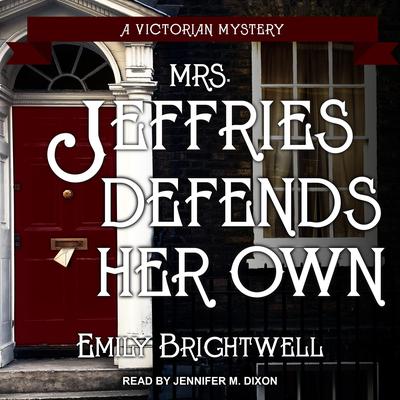 Mrs. Jeffries Defends Her Own by Emily Brightwell audiobook