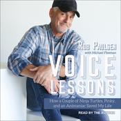 Voice Lessons by  Rob Paulsen audiobook