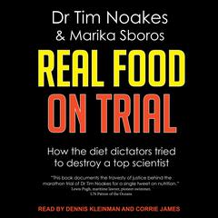 Real Food On Trial by Marika Sboros audiobook