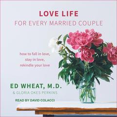 Love Life for Every Married Couple by Ed Wheat audiobook