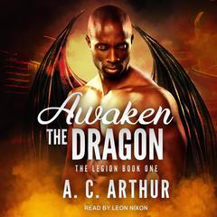 Awaken the Dragon by A. C. Arthur audiobook