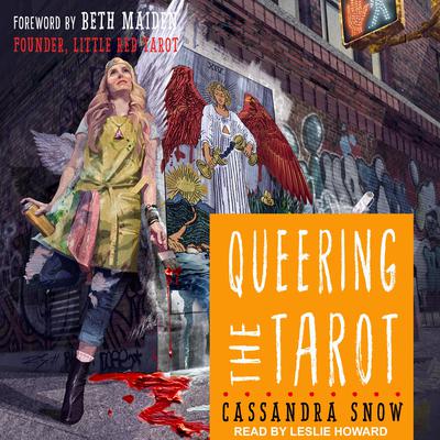 Queering the Tarot by Cassandra Snow audiobook