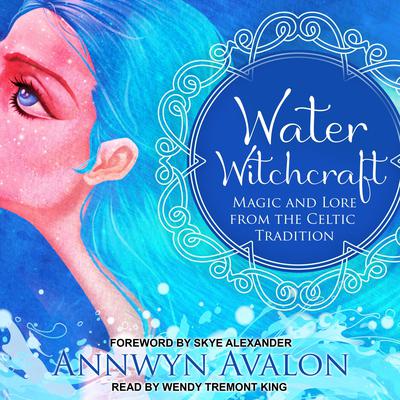 Water Witchcraft by Annwyn Avalon audiobook