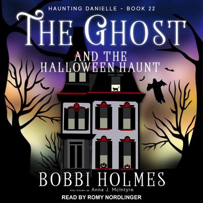 The Ghost and the Halloween Haunt by Bobbi Holmes audiobook