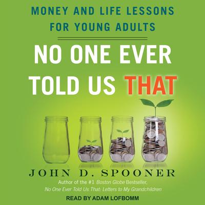 No One Ever Told Us That by John D. Spooner audiobook