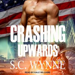 Crashing Upwards by S.C. Wynne audiobook
