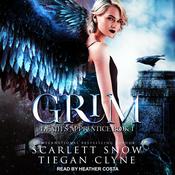 Grim by  Tiegan Clyne audiobook