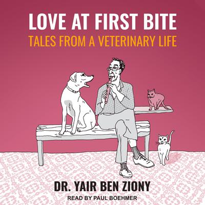 Love at First Bite by Yair Ben Ziony audiobook